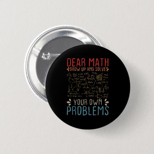 Liebe Mathe wächst auf und löst Ihre eigenen Probl Button (Vorne & Hinten)