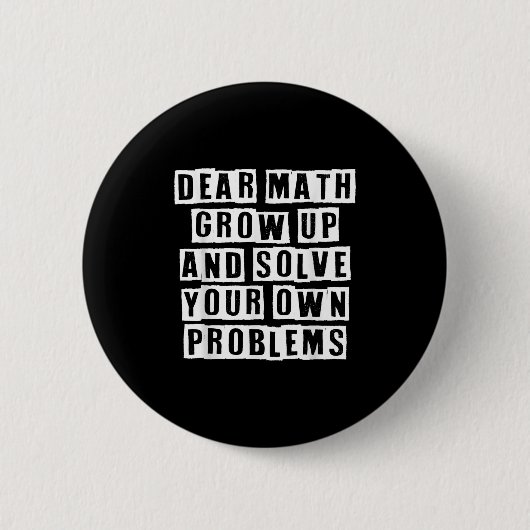 Liebe Mathe wächst auf und löst Ihre eigenen Probl Button (Vorderseite)