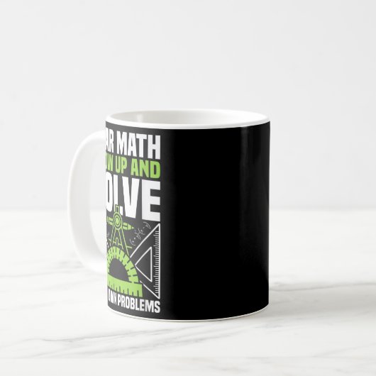 Liebe Mathe wächst auf und löst Ihre eigenen Probl Kaffeetasse (Vorderseite Links)