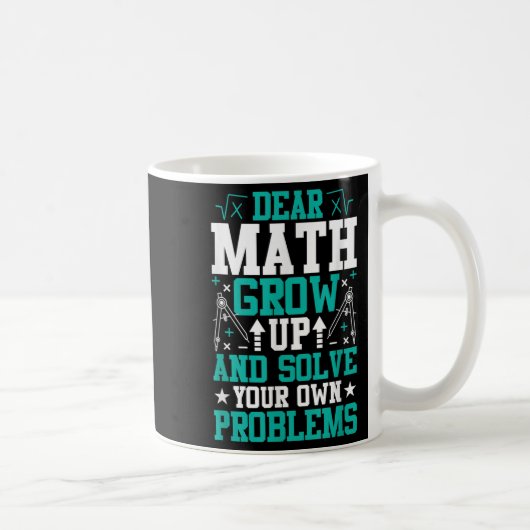 Liebe Mathe wächst auf und löst Ihre eigenen Probl Kaffeetasse (Rechts)