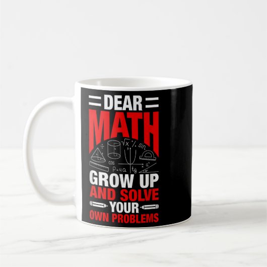 Liebe Mathe wächst auf und löst Ihre eigenen Probl Kaffeetasse (Links)