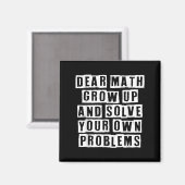 Liebe Mathe wächst auf und löst Ihre eigenen Probl Magnet (Vorderseite/Rückseite)