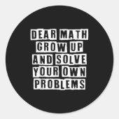 Liebe Mathe wächst auf und löst Ihre eigenen Probl Runder Aufkleber (Vorderseite)