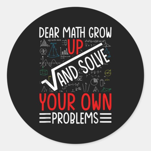 Liebe Mathe wächst auf und löst Ihre eigenen Probl Runder Aufkleber (Vorderseite)