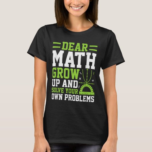 Liebe Mathe wächst auf und löst Ihre eigenen Probl T-Shirt (Vorderseite)