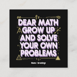 Liebe Mathematik, erwachsen und lösen Sie Ihre eig Quadratische Visitenkarte