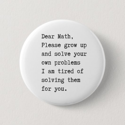 Liebe Mathematik löst Ihre eigenen Probleme Button (Vorderseite)