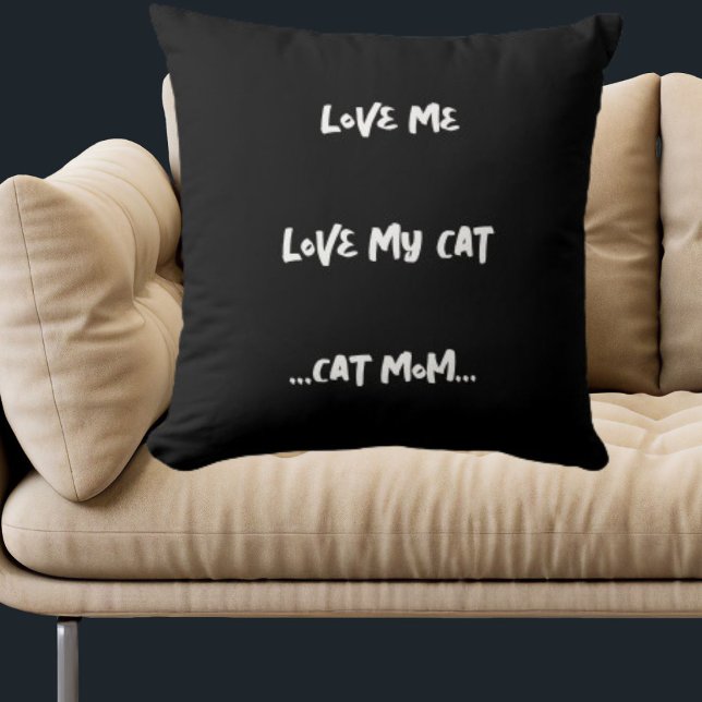 Liebe Me Liebe Mein Cat Funny Zitat Niedlich Cool  Kissen (Von Creator hochgeladen)