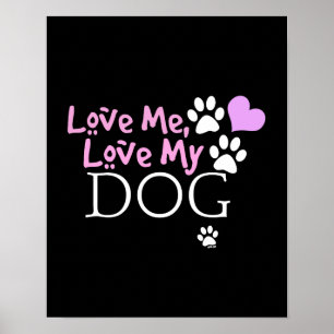 Liebe Me, Liebe mein Hund (rosa) Poster