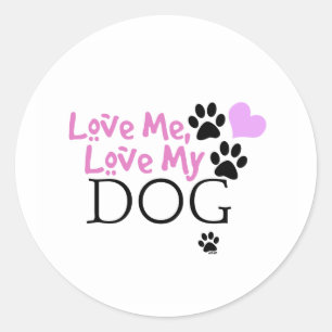 Liebe Me, Liebe mein Hund (rosa) Runder Aufkleber