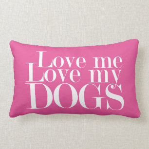 Liebe Me Liebe meine Hunde - Kissen