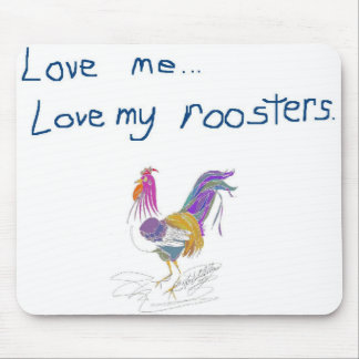 Liebe Me Liebe Meine Rooster Mousepad
