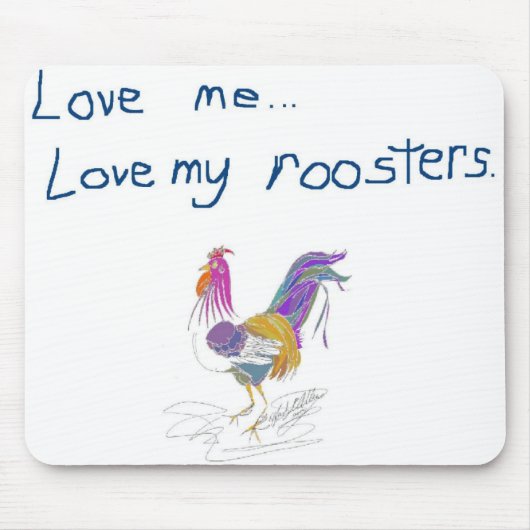 Liebe Me Liebe Meine Rooster Mousepad (Vorne)