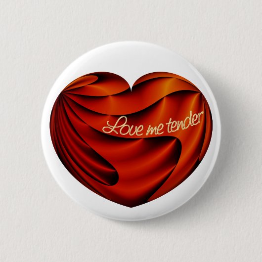 Liebe Me Tender Button (Vorderseite)