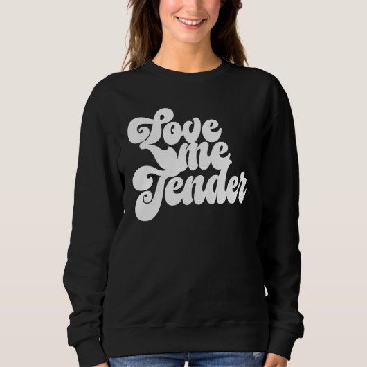 Liebe me Tender Sweatshirt (Vorderseite)