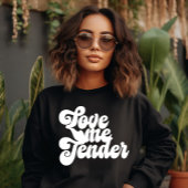 Liebe me Tender Sweatshirt