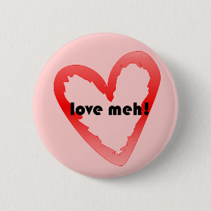 Liebe Meh Button