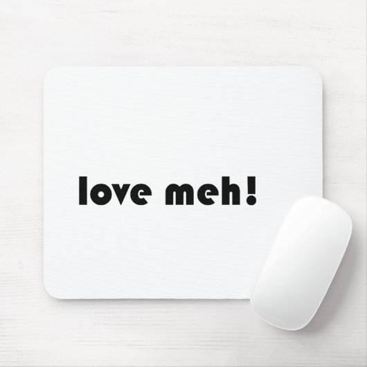 Liebe Meh Mousepad (Mit Mouse)