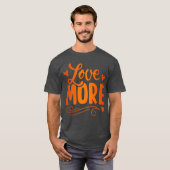 liebe mehr Freund T-Shirt (Vorne ganz)