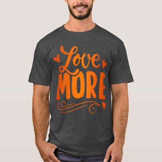 liebe mehr Freund T-Shirt (Vorderseite)