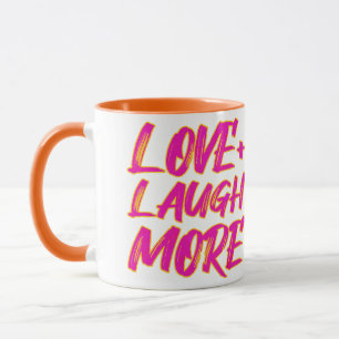 Liebe + mehr lachen tasse