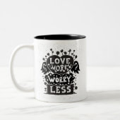 Liebe mehr Sorge weniger Zweifarbige Tasse (Links)