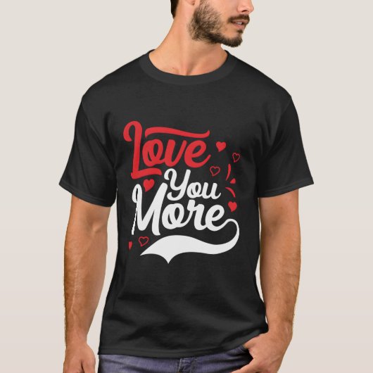 Liebe Mehr T-Shirt (Vorderseite)