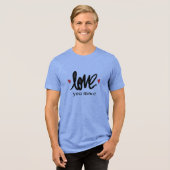 Liebe Mehr Tri-Blend Shirt (Vorderseite voll)