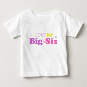 Liebe mein Big sis Baby T-Shirt