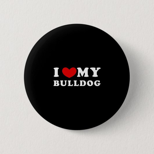 Liebe Mein Bulldog Button (Vorderseite)