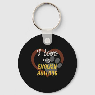 Liebe Mein englischer Bulldog Hund Lover Schlüsselanhänger