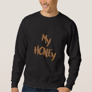 Liebe - Mein Honig in Keksbriefen Sweatshirt
