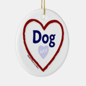 Liebe Mein Hund Keramik Ornament (Rechts)