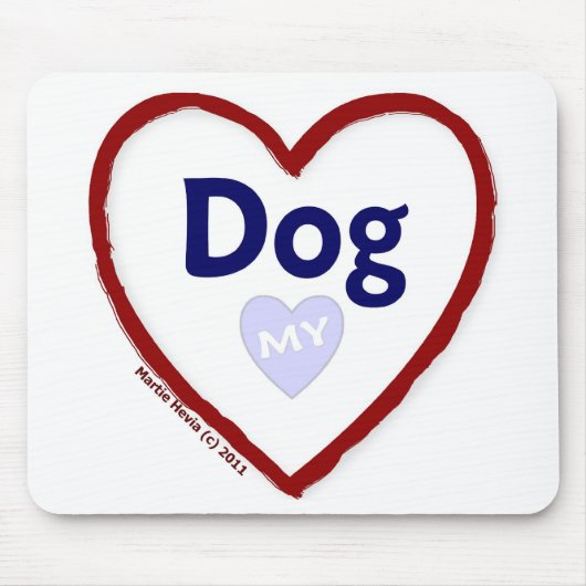 Liebe Mein Hund Mousepad (Vorne)