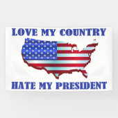 Liebe Mein Land hasst meinen Präsidenten Banner (Horizontal)