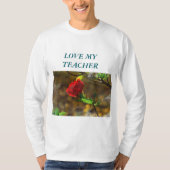 Liebe Mein Lehrer T-Shirt (Vorderseite)