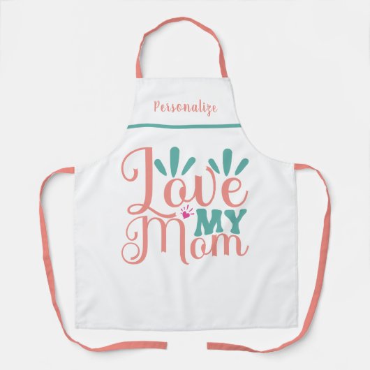 Liebe Mein Mama Zitat Geschenk für Mama Küche Schürze (Vorderseite)