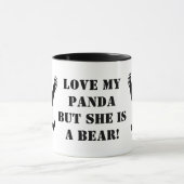 Liebe Mein Panda, aber sie ist ein Bär Tasse (Zentrum)