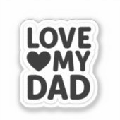 Liebe Mein Vater Aufkleber (Vorderseite)