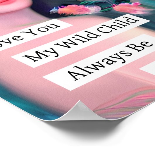 Liebe, mein wildes Kind Poster (Ecke)