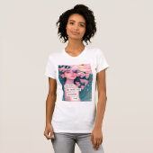 Liebe, mein wildes Kind T-Shirt (Vorne ganz)