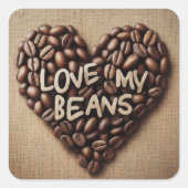 Liebe meine Bohnen Quadratischer Aufkleber (Vorderseite)