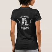"Liebe meine Cowboy-Stiefel" T-Shirt (Rückseite)