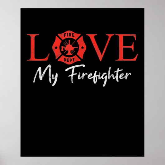 Liebe Meine Feuerwehrfrau Fireman Ehefrau Girlfrie Poster (Vorne)