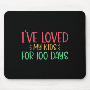 Liebe meine Kinder für 100 Tage Lehrer 100 Tage la Mousepad