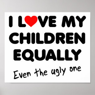 Liebe meine Kinder Lustiges Poster
