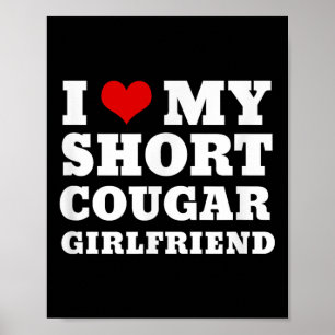 Liebe Meine Kurze Freundin Cougar höre ich mein Co Poster