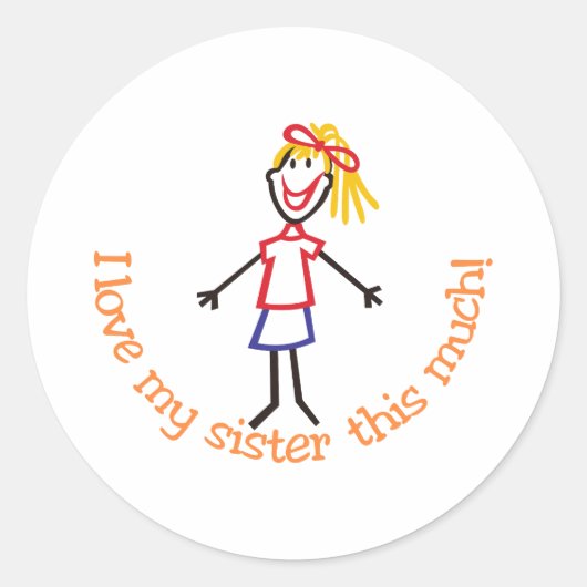 Liebe Meine Schwester Runder Aufkleber (Vorderseite)