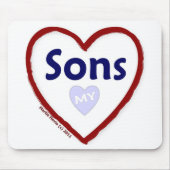 Liebe meine Söhne Mousepad (Vorne)