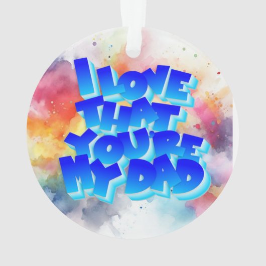 Liebe meinem Papa Acrylschmuck Ornament (Rückseite)